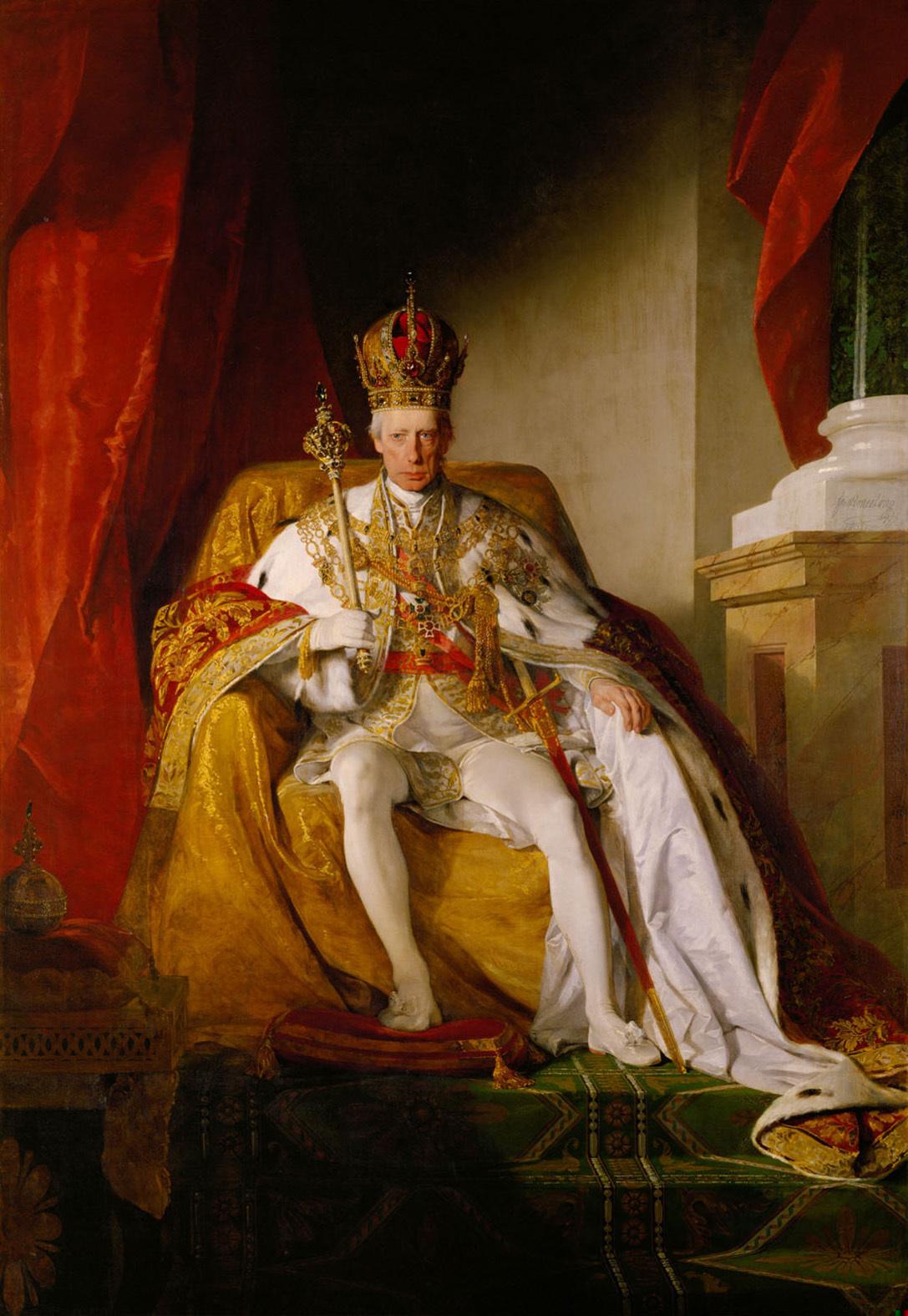 Emperor Franz I (II) of Austria in Austrian Imperial Regalia (1768-1835)